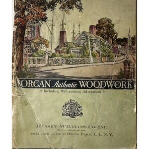 Hussey-Williams‎ 1939 Morgan Authentic Woodwork Catalog Williamsburg Adaptations